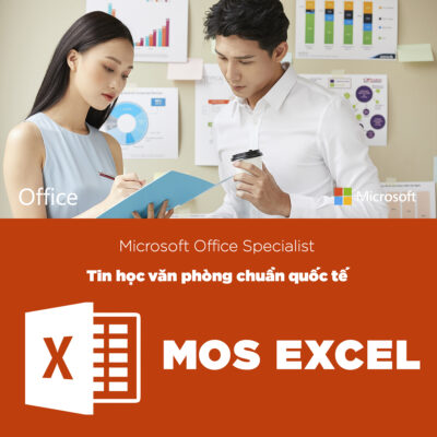 MOS EXCEL – Tin học văn phòng quốc tế